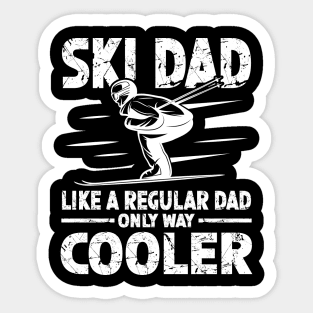 Ski Dad Like a Regular Dad Only Way Cooler Sticker